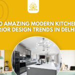 10 amazing Modern kitchen interior design trends in Delhi NCR