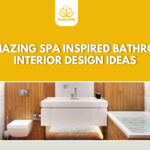 5 amazing spa inspired bathroom interior design ideas